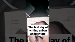 The first day of writing unban Andrew tate