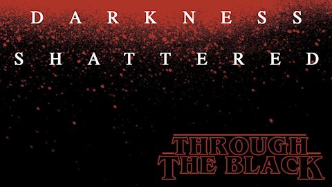 Darkness Shattered
