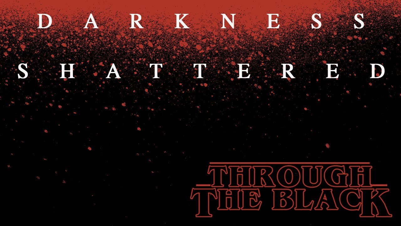 Darkness Shattered