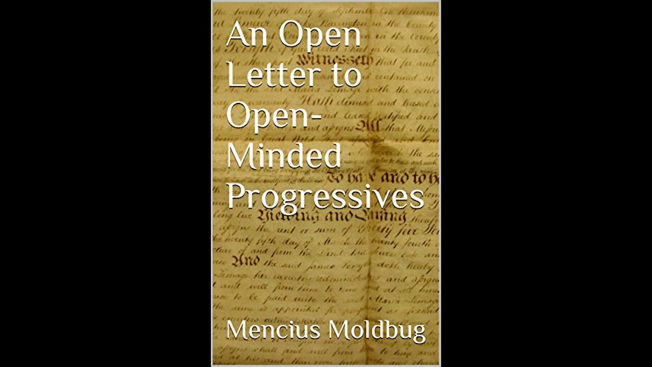 An Open Letter to Open-Minded Progressives: Chapter 2