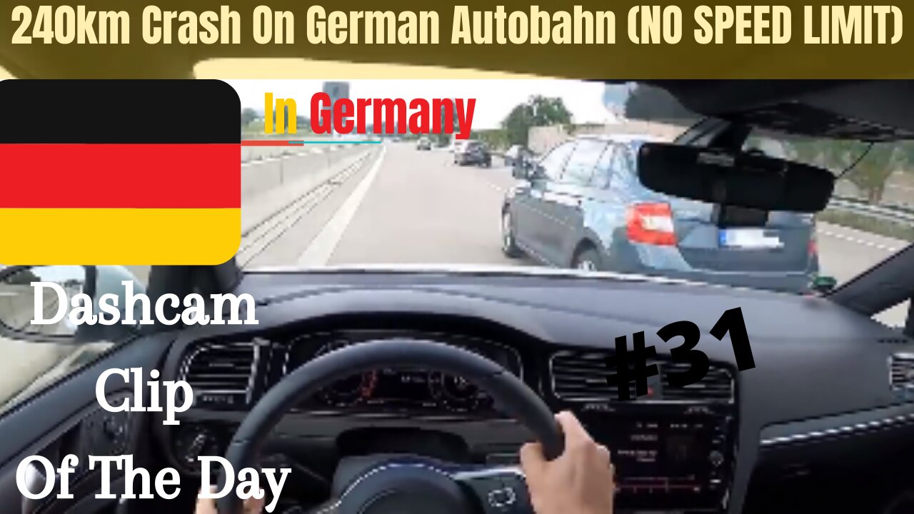 Dashcam Clip Of The Day #31 - World Dashcam - 240KM Side Swipe On German Autobahn