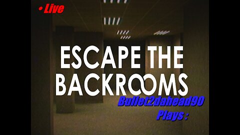 Escape the Backrooms