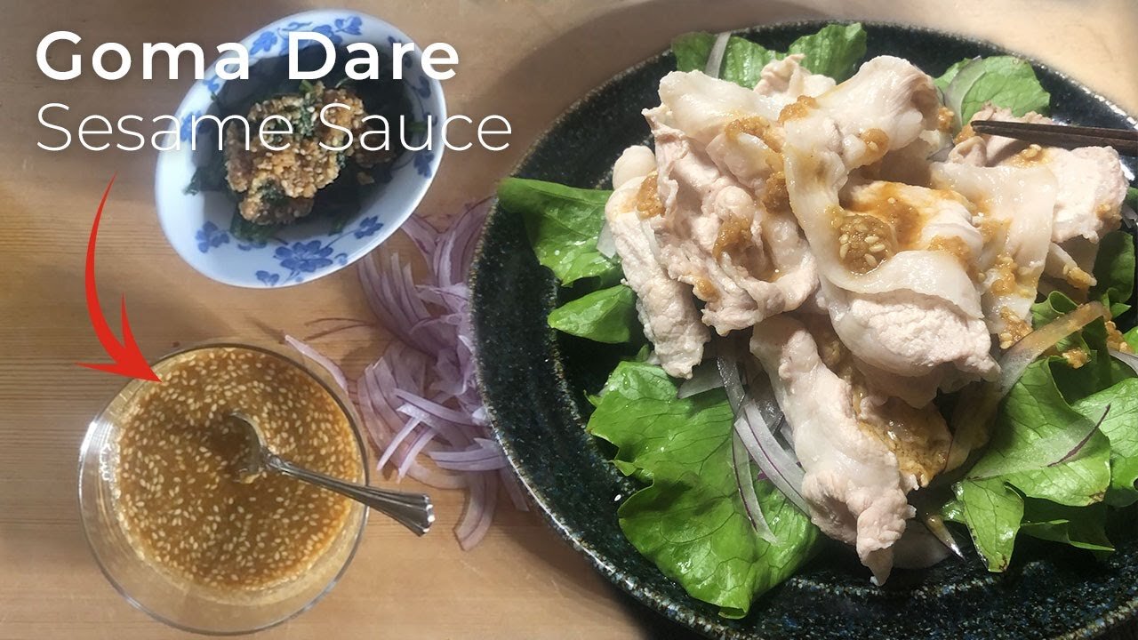 GOMADARE SESAME SAUCE + 2 Additional Recipes