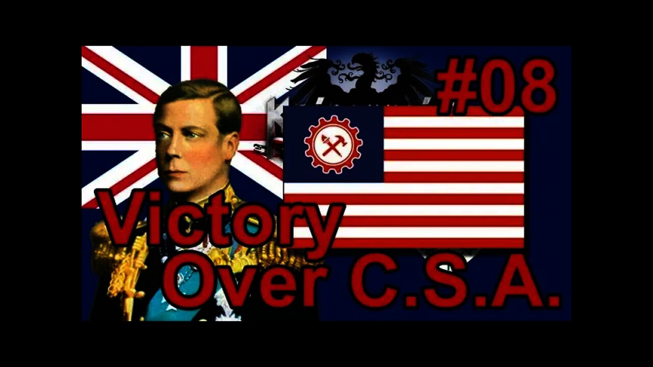 Hearts of Iron IV Kaiserreich - Royal Britain (Canada) 08 Victory Combined Syndicates of America!