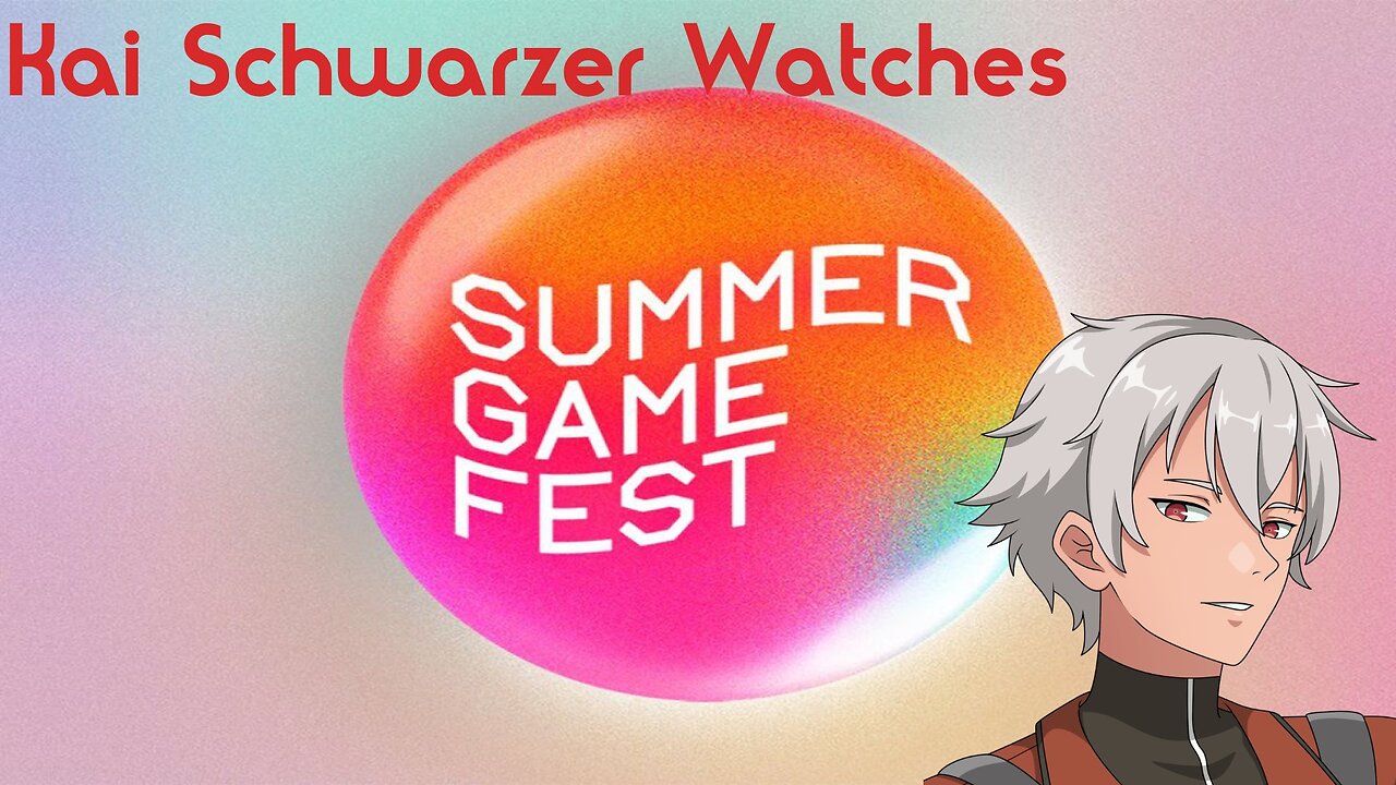 Watching Summer Game Fest 2024 and cringing [Kai Schwarzer]