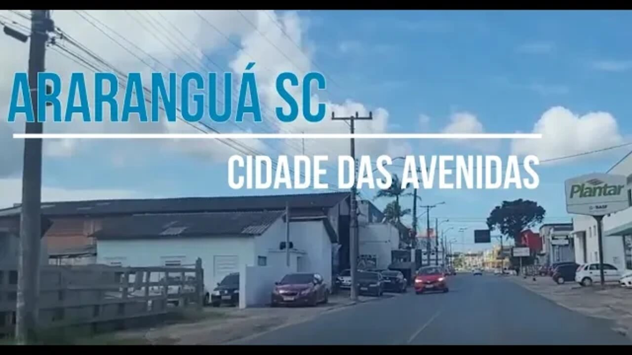 Araranguá SC - Cidade das Avenidas