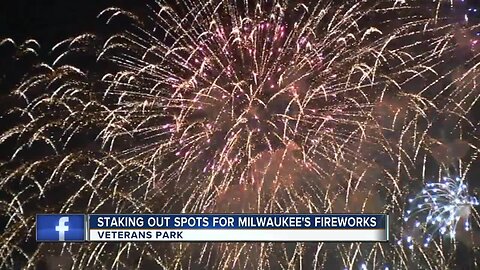 People stake out spots for Milwaukee's fireworks celebration