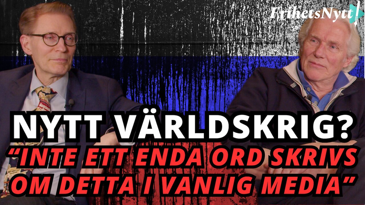 "Oerhört nära ett tredje världskrig" - Ryssland, BRICS, USA och globalismen - Nordquist & Högberg