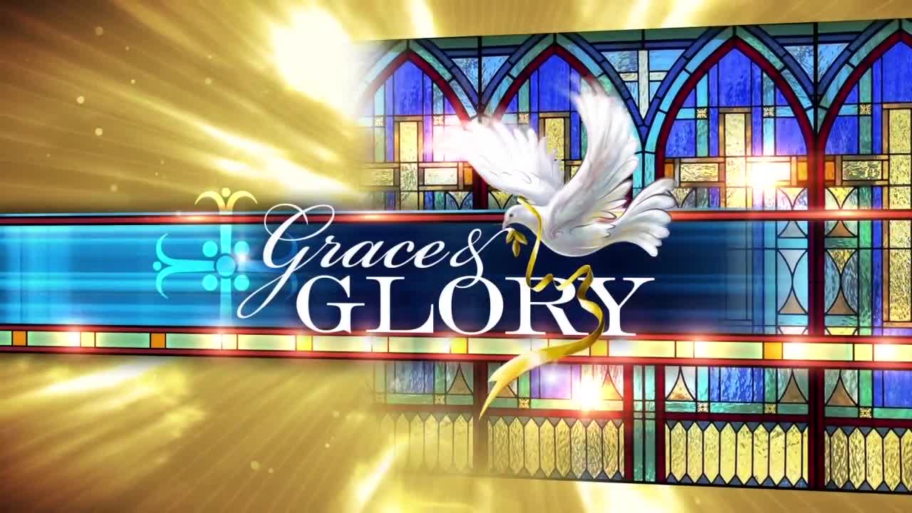 Grace and Glory 11/22/2020