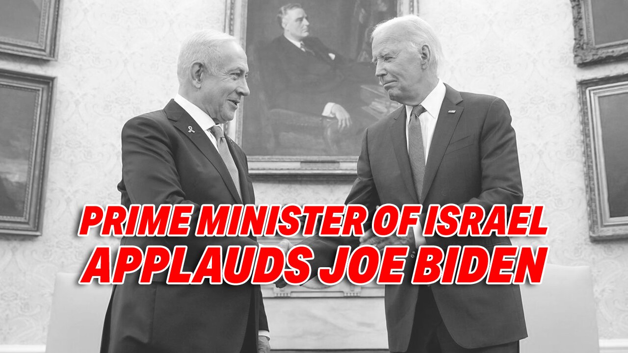 ISRAELI PM BIBI NETANYAHU APPLAUDS JOE BIDEN FOR SAYING HE IS A ZIONIST