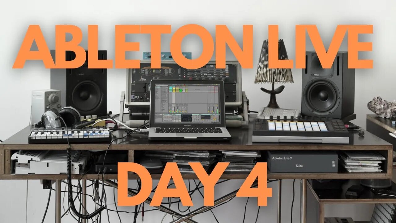 Ableton Live Day #4