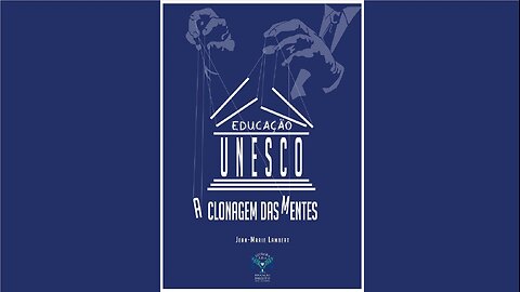 UNESCO - A CLONAGEM DAS MENTES - LIVE COM PROF. JEAN-MARIE LAMBERT