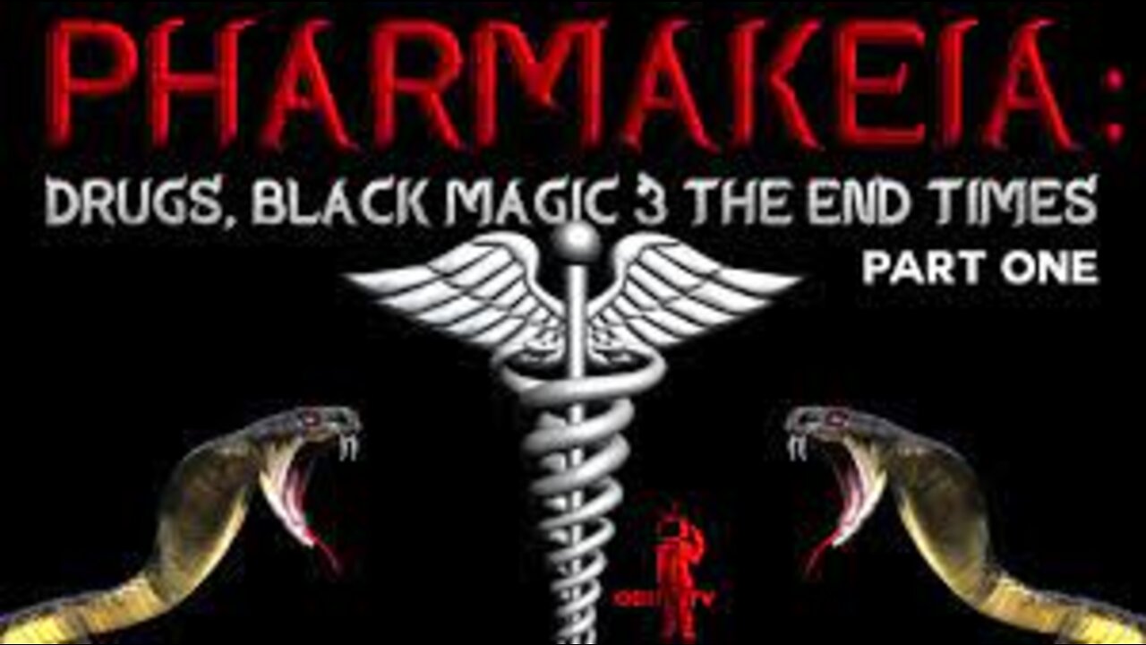 Pharmakeia _ Drugs, Black Magic & the End Times _ Part One