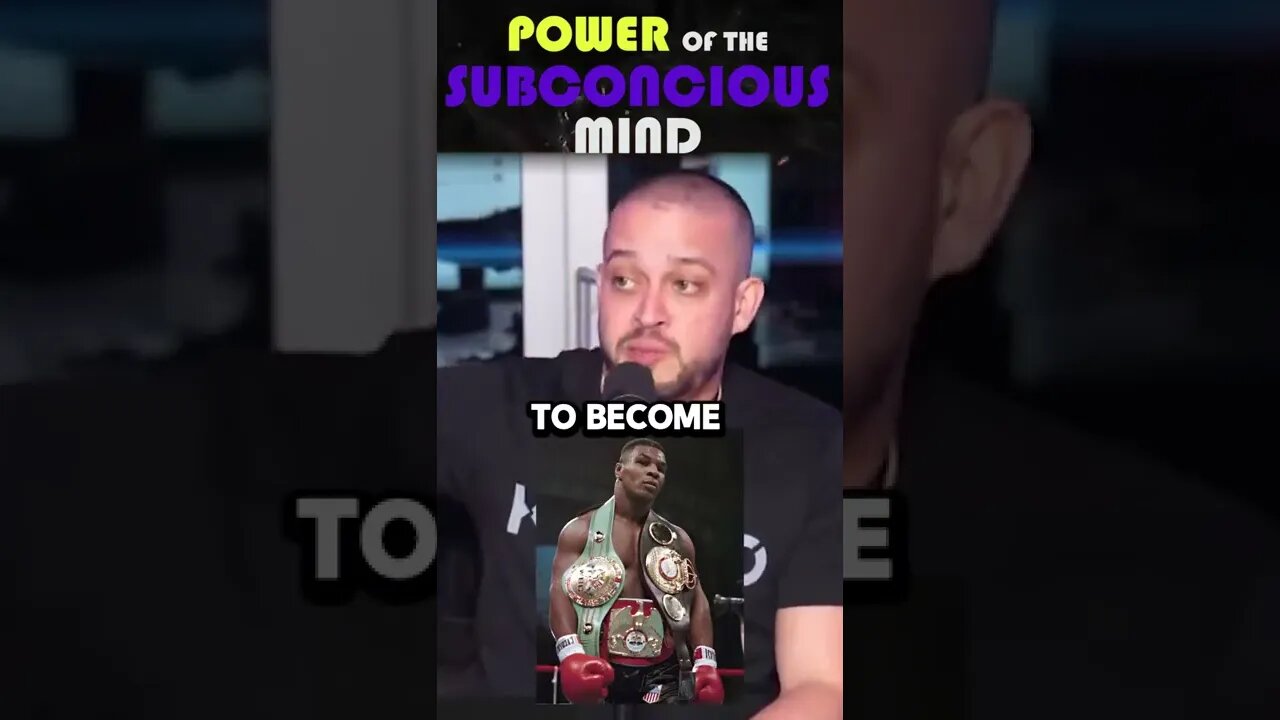 Subconcious Mind (Mike Tyson)