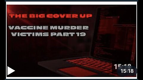 The BIG COVER UP: Vaccine MURDER Victims - Part 19