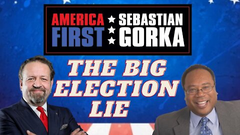 The big election lie. Horace Cooper with Sebastian Gorka on AMERICA First