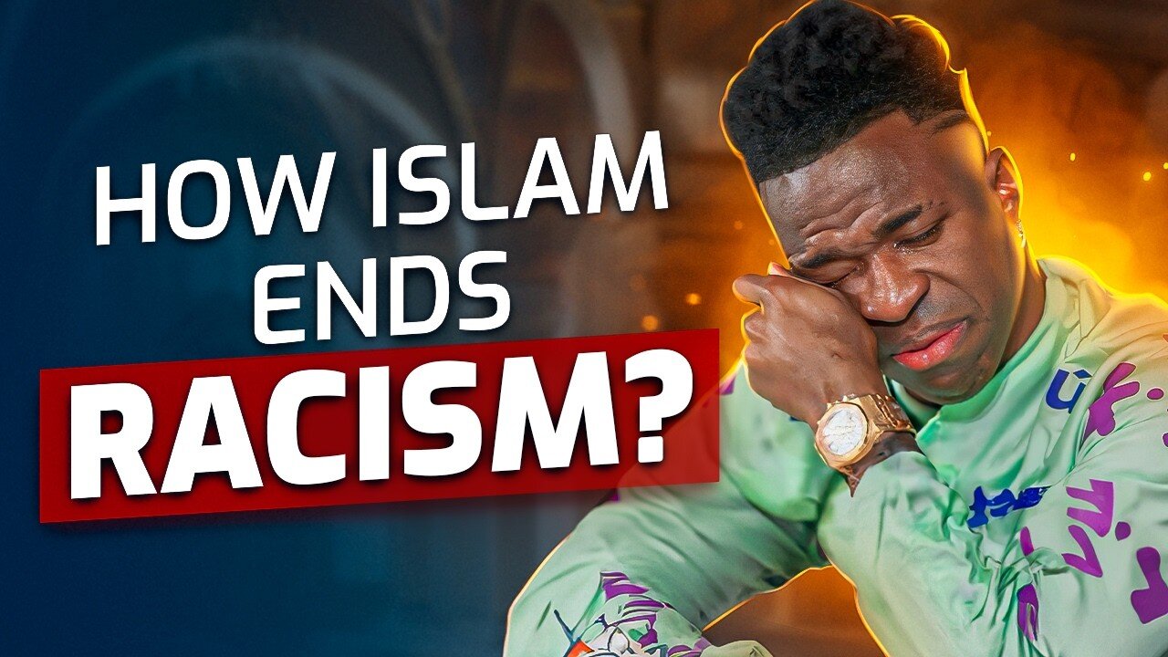 Racism: Shame of Centuries VS Islam’s Unique Solution! | Why Only Islam can Solve it?