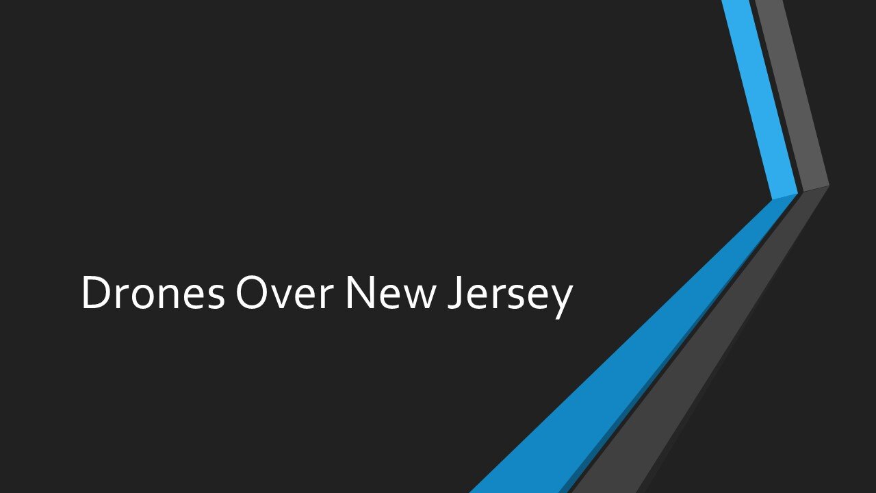 Drones Over New Jersey