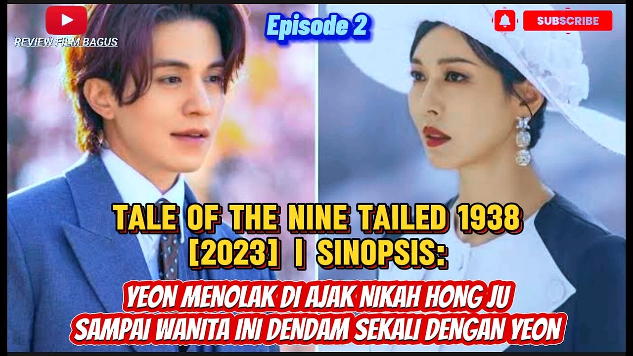 Batal Nikah, Wanita Ini Dendam Dengan Yeon. Alur Cerita 'Tale of Nine Tailed 1938 (2023)' | Eps. 2