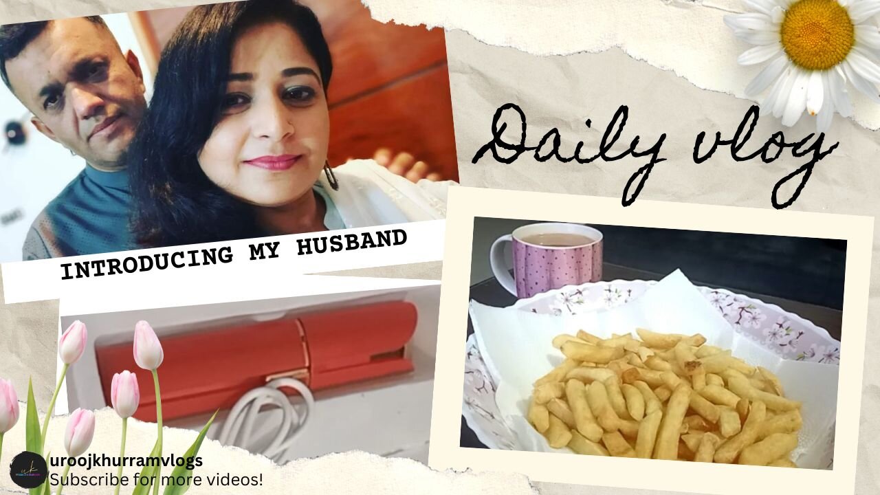 Daily vlog | meet my husband | New product review