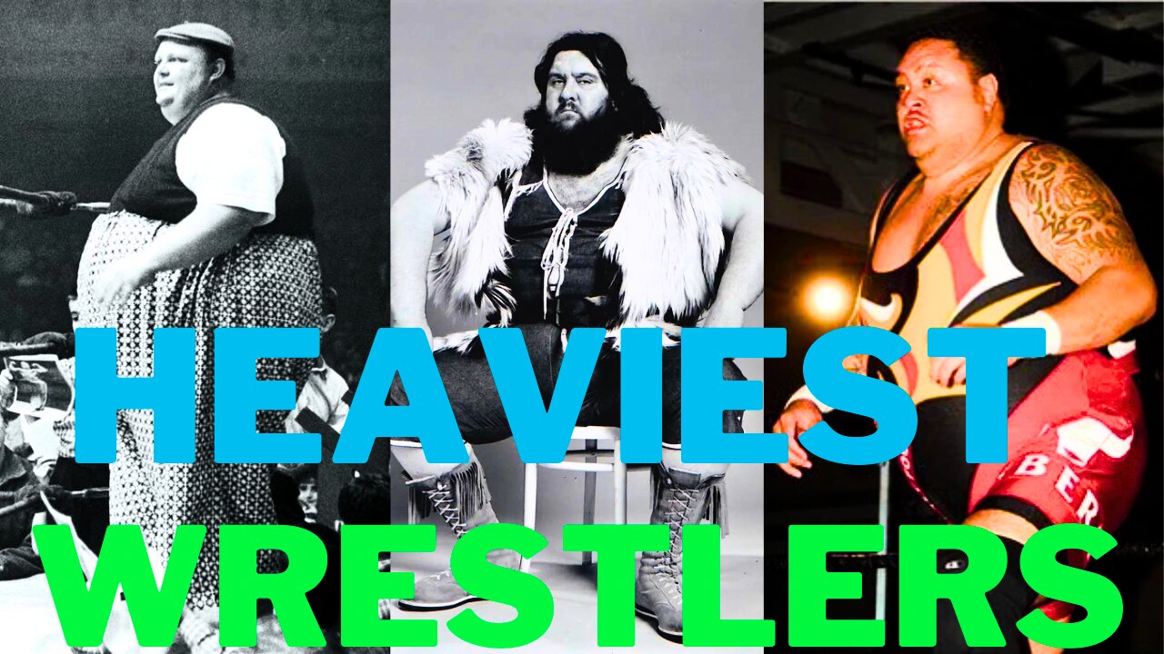 Top 10 Heaviest Wrestlers of all time