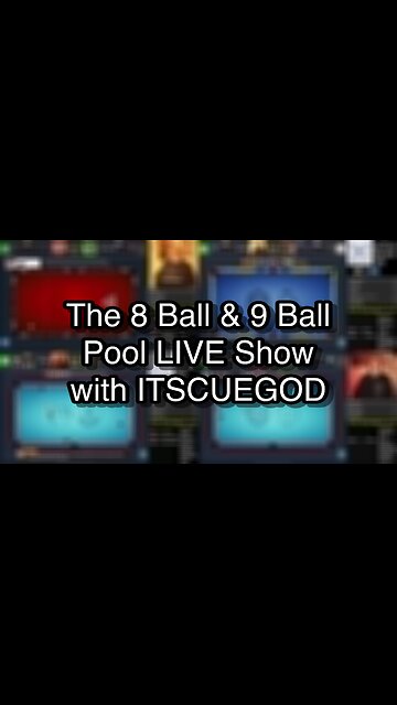 The 8 Ball & 9 Ball Pool LIVE Show with ITSCUEGOD