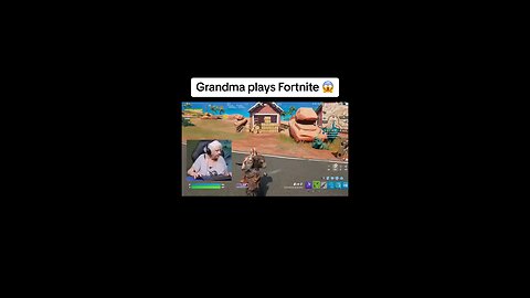 Grandma plays Fortnite 🎮