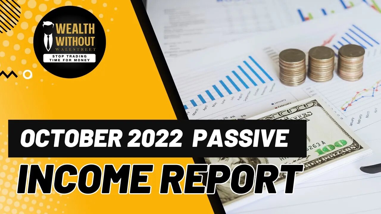 Our October 2022 Passive Income Report