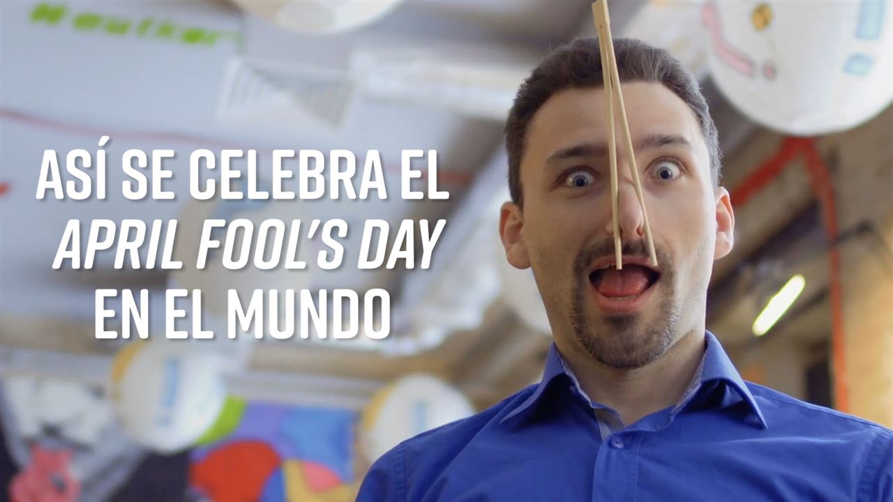 ¿Cómo se celebra el April Fool's Day en el mundo?