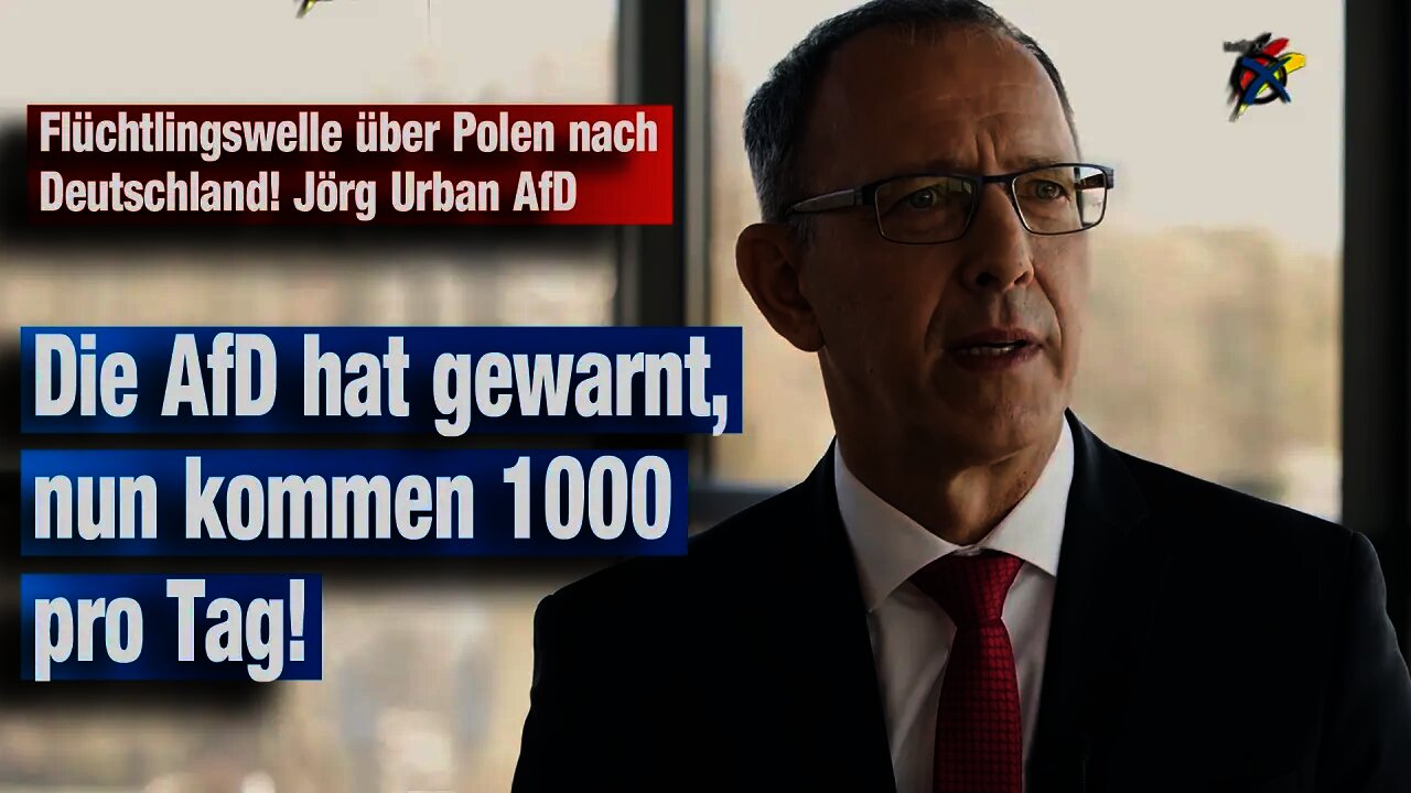 Flüchtlingswelle über Polen nach Deutschland! Jörg Urban AfD