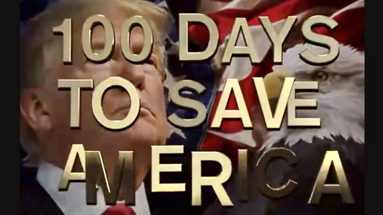 ULTRA MAGA 100 DAYS TO SAVE AMERICA