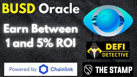 BUSD Oracle Review | Earn Between 1-5% Daily ROI | The Stamp Audit & Defi Detective