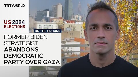 US Elections: Former Biden strategist abandons Democratic Party over Gaza