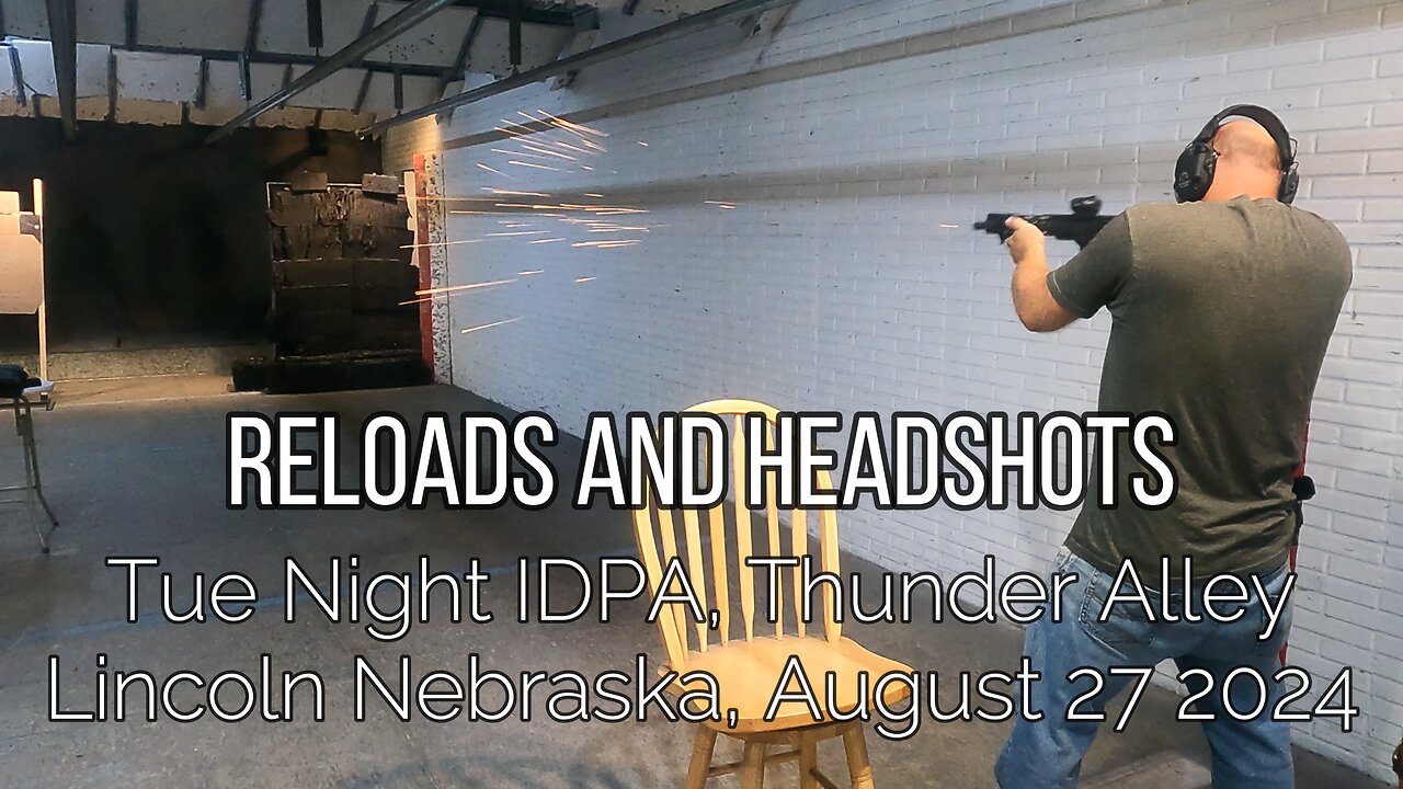 IDPA - Reloads and Headshots - August 27, 2024