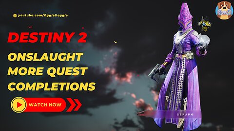 Destiny 2 - Onslaught and More Quest Completions