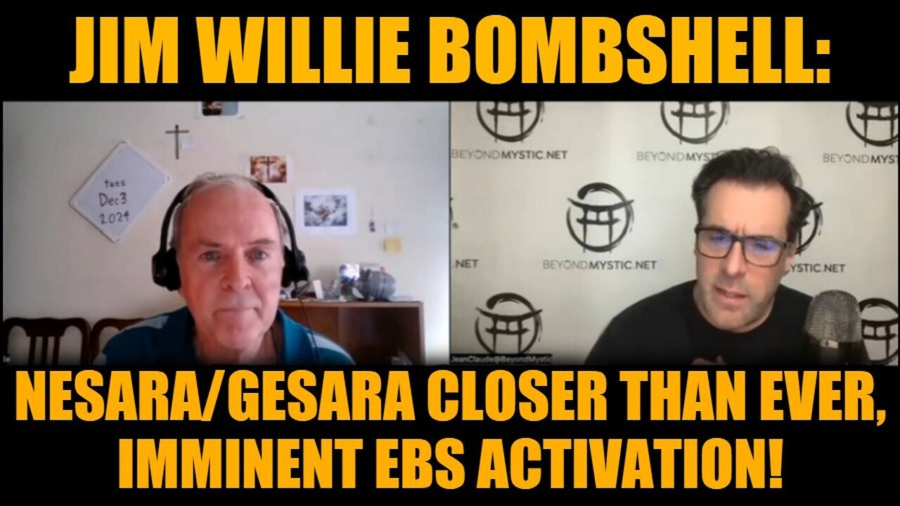 Jim Willie BOMBSHELL: NESARA/GESARA Closer Than Ever, Imminent EBS Activation!