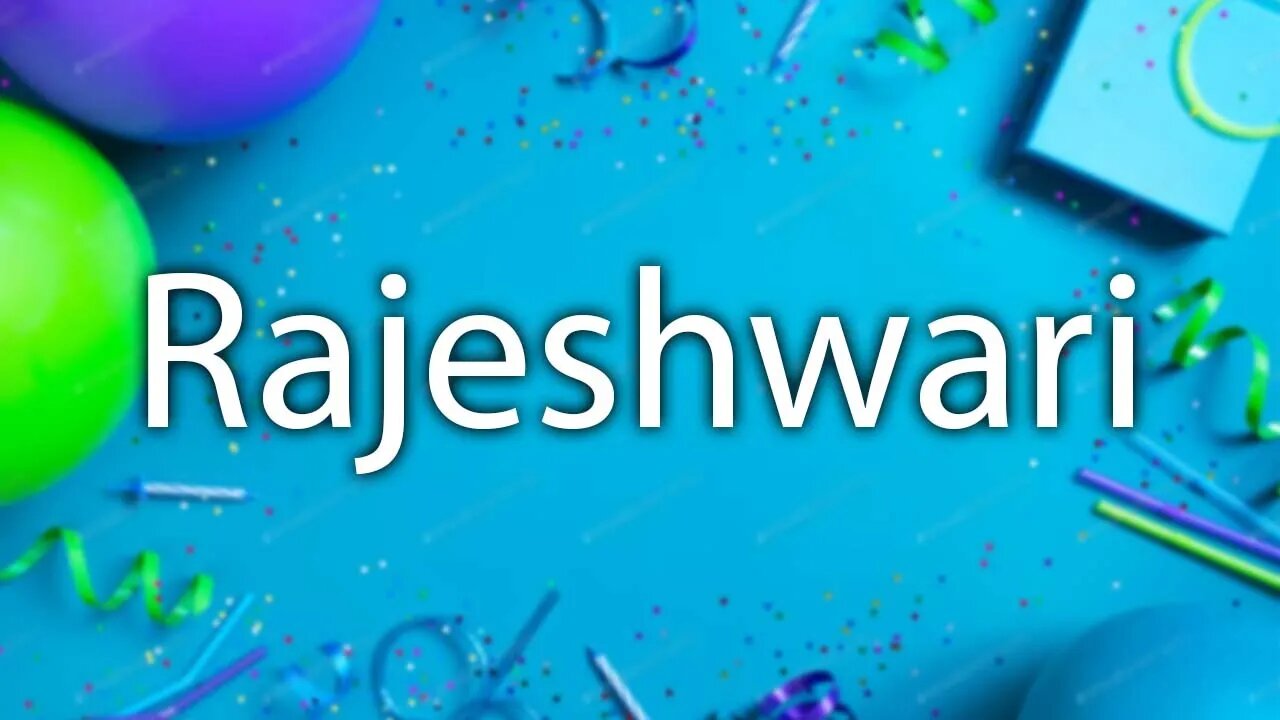 Happy Birthday to Rajeshwari - Birthday Wish From Birthday Bash