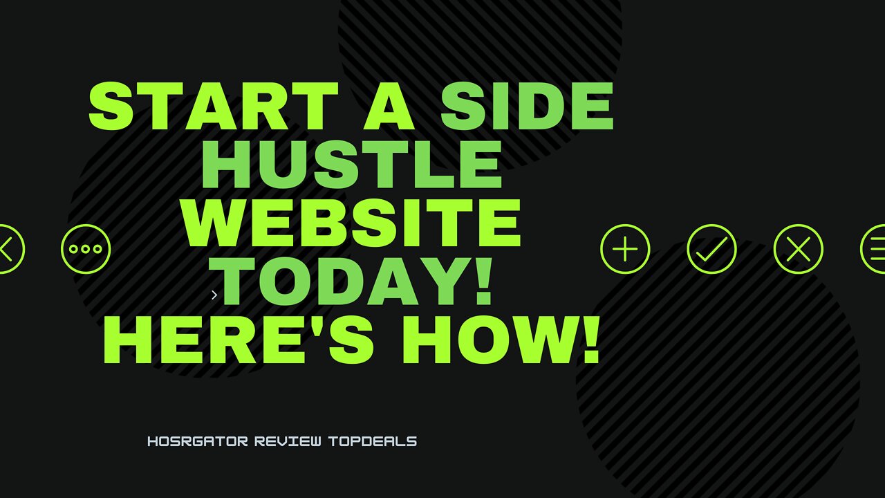 Start your Side Hustle Website Today! Here's How!