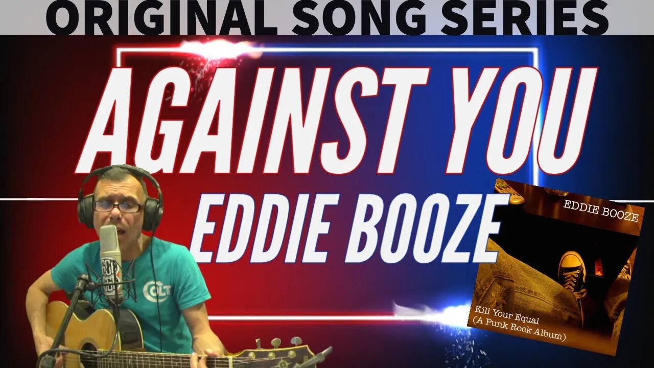EDDIE BOOZE - AGAINST YOU | ORIGINAL SONG | FROM THE LIVE STREAMS