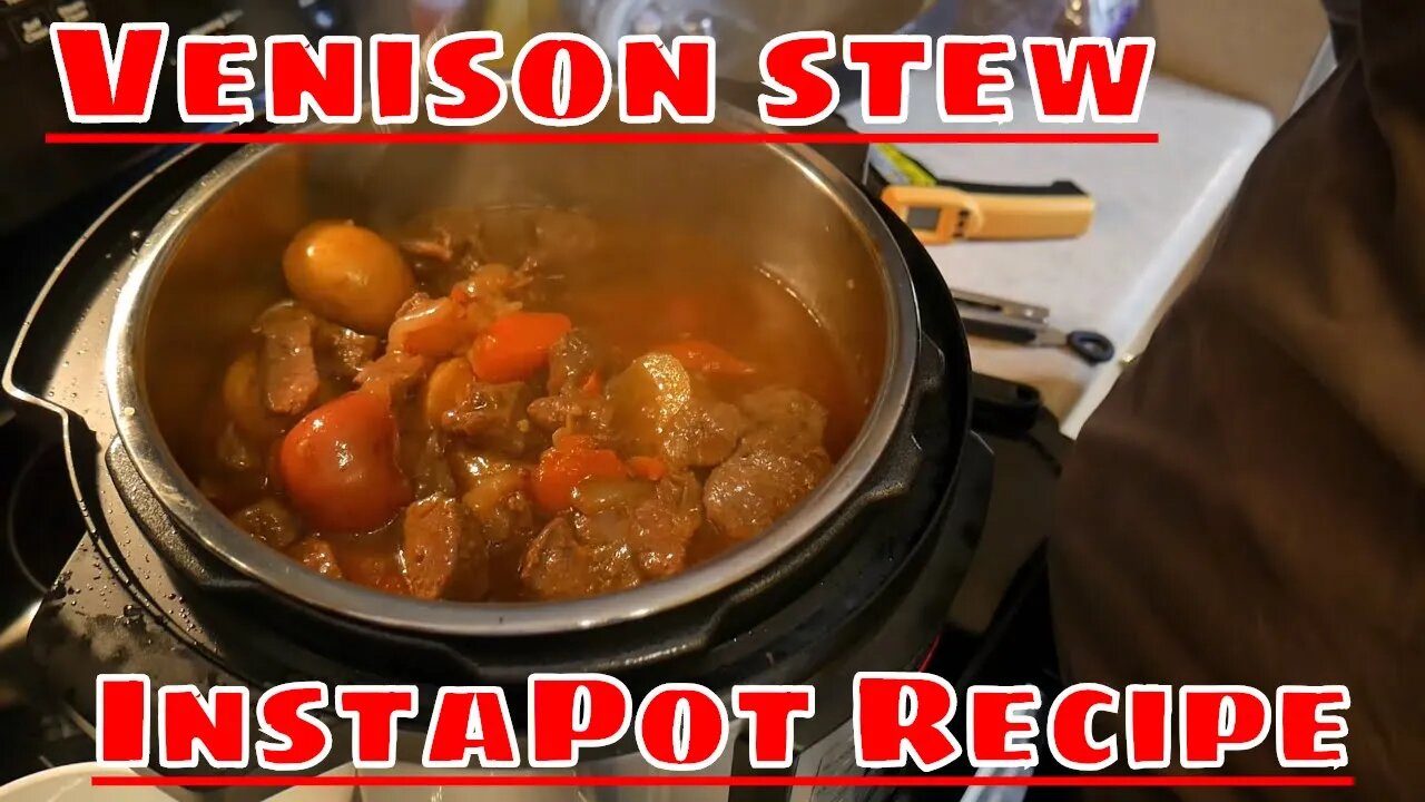 Venison Stew - InstaPot Recipe