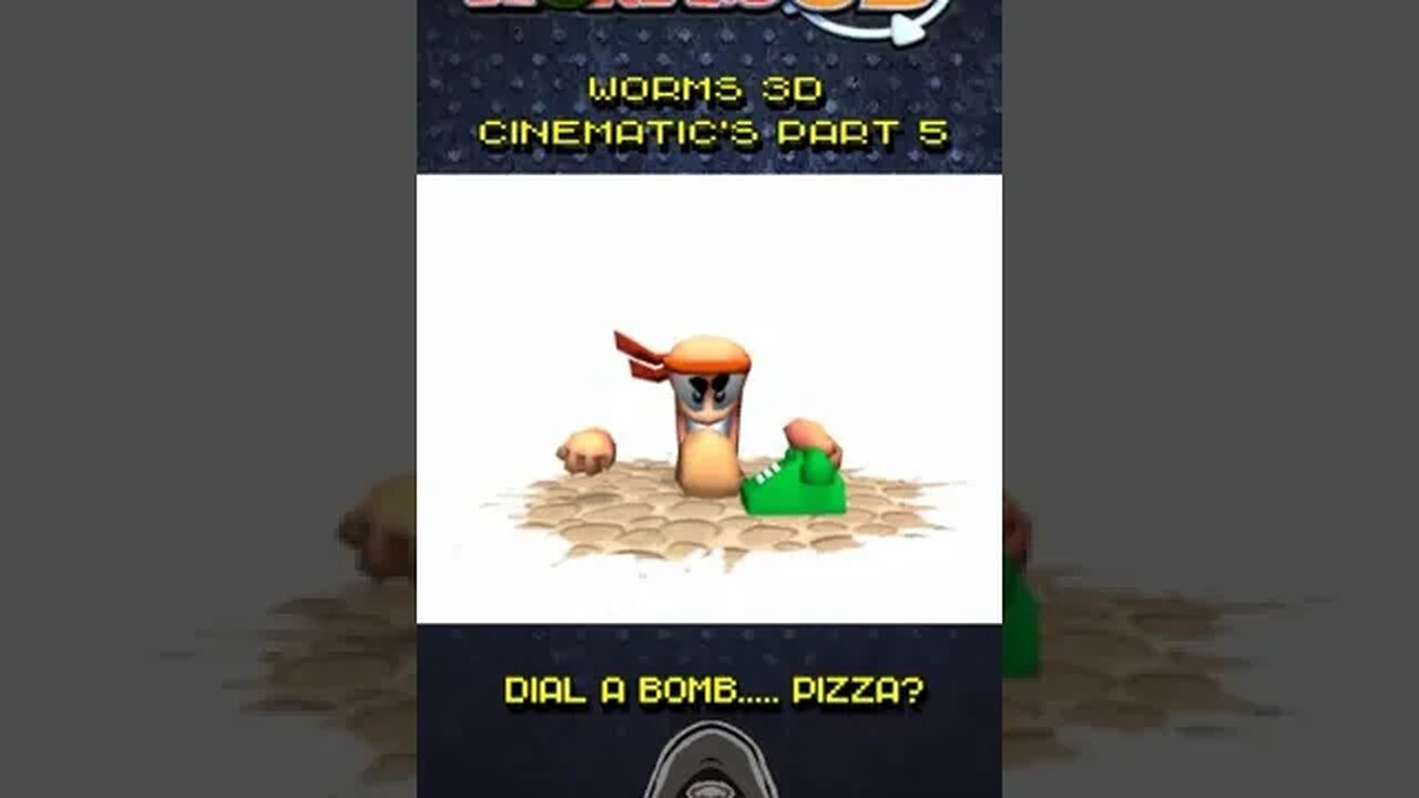 Worms 3D Cinematics - Part 5