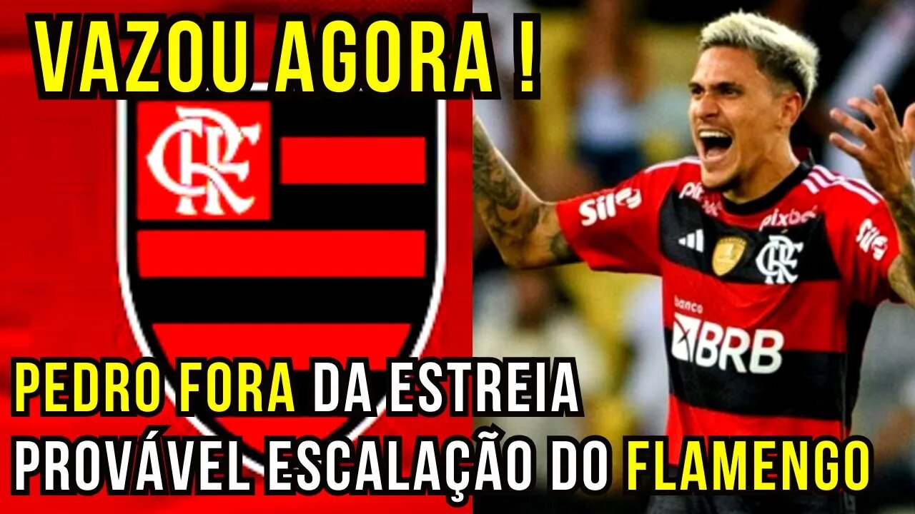 VIU ESSA?! VAZOU AGORA! PEDRO FORA! ESCALAÇÃO DO FLAMENGO X CORITIBA NOTÍCIAS DO FLAMENGO HOJE