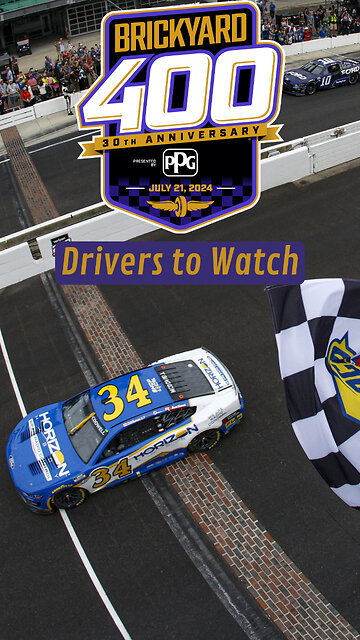 NASCAR Drivers to Watch for in The Brickyard 400 at Indianapolis Motor Speedway