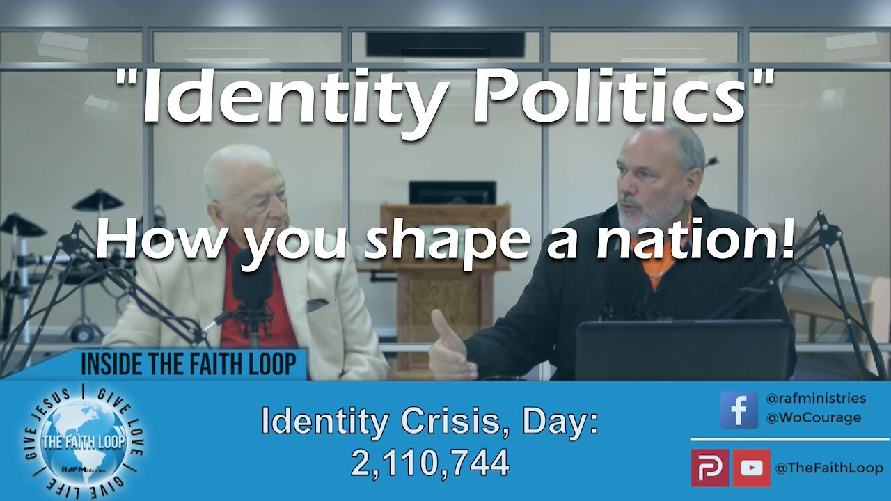 Identity Politics | Inside The Faith Loop