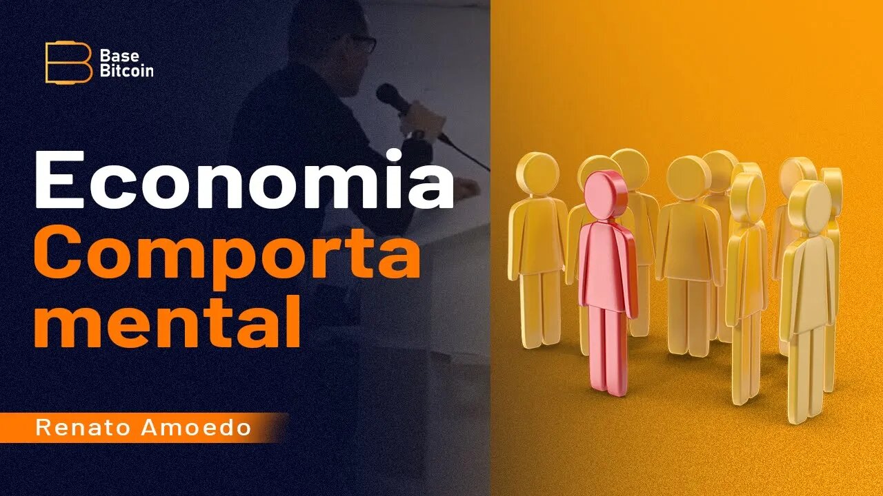 CORTE| Economia comportamental - Renato Amoedo (Bitcoin Red Pill)