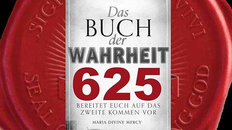 Eine Krone von Smaragden oder Edelsteinen werden sie Mir nicht aufsetzen (Buch der Wahrheit Nr 625)