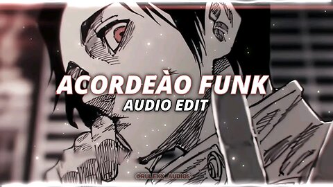 Acardeào funk audio edit