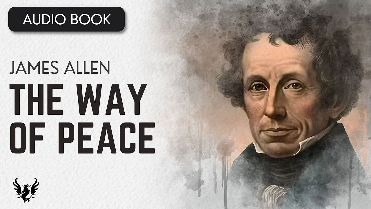 💥 JAMES ALLEN ❯ The Way of Peace ❯ AUDIOBOOK 📚