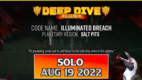 Deep Rock Galactic Elite Deep Dive - August 19 2022 - Illuminated Breach