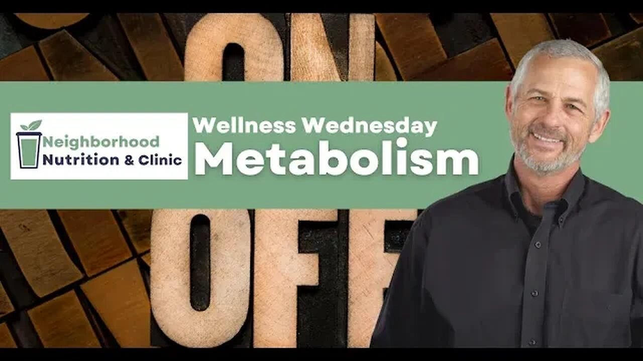 Wellness Wednesday at Neighborhood: Metabolism